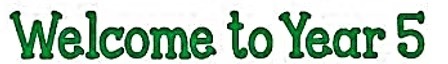 Imgi 6 Welcome To Year 5 Words Green